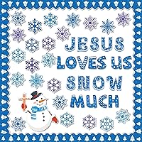 Winter Bulletin Board Decorations Set Snowflake Borders Cutouts for Party School Classroom Door Welcome Bulletin Board Craft Home Wall (Jesus Love Us Snow Much)