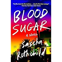 Blood Sugar Blood Sugar Paperback Audible Audiobook Kindle Hardcover