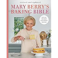 Mary Berry's Baking Bible: Revised and Updated: With Over 250 New and Classic Recipes Mary Berry's Baking Bible: Revised and Updated: With Over 250 New and Classic Recipes Hardcover Kindle Spiral-bound