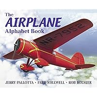 The Airplane Alphabet Book (Jerry Pallotta's Alphabet Books) The Airplane Alphabet Book (Jerry Pallotta's Alphabet Books) Paperback Kindle Hardcover