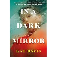 In a Dark Mirror In a Dark Mirror Kindle Audible Audiobook Paperback
