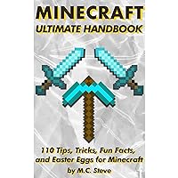 110 Tips, Tricks, Fun Facts, and Easter Eggs for Minecraft: The Unofficial Minecraft Handbook 110 Tips, Tricks, Fun Facts, and Easter Eggs for Minecraft: The Unofficial Minecraft Handbook Kindle Audible Audiobook