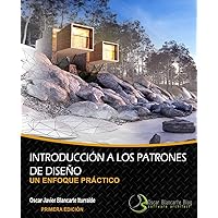 Introducción a los patrones de diseño: Un enfoque práctico (Spanish Edition) Introducción a los patrones de diseño: Un enfoque práctico (Spanish Edition) Paperback