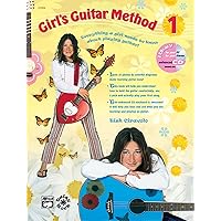 Girl's Guitar Method, Bk 1: Everything a Girl Needs to Know About Playing Guitar!, Book & Enhanced CD Girl's Guitar Method, Bk 1: Everything a Girl Needs to Know About Playing Guitar!, Book & Enhanced CD Paperback Mass Market Paperback