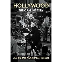 Hollywood: The Oral History Hollywood: The Oral History Kindle Audible Audiobook Hardcover Paperback Audio CD
