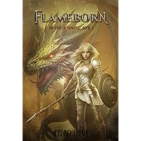 Flameborn: (The Path of Dragons, Book 1) Flameborn: (The Path of Dragons, Book 1) Kindle