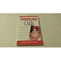 Overwhelming Odds Overwhelming Odds Paperback Kindle Hardcover