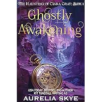 Ghostly Awakening: Paranormal Women's Fiction Ghostly Awakening: Paranormal Women's Fiction Kindle
