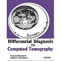 Differential Diagnosis in Computed Tomography Differential Diagnosis in Computed Tomography Kindle Paperback