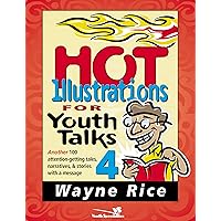 Hot Illustrations for Youth Talks 4 Hot Illustrations for Youth Talks 4 Paperback