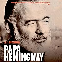 Papa Hemingway: en personlig biografi Papa Hemingway: en personlig biografi Audible Audiobook