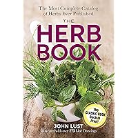 The Herb Book: The Most Complete Catalog of Herbs Ever Published (Dover Cookbooks) The Herb Book: The Most Complete Catalog of Herbs Ever Published (Dover Cookbooks) Paperback Kindle Hardcover Mass Market Paperback