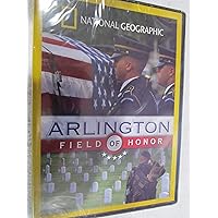 National Geographic: Arlington - Field of Honor National Geographic: Arlington - Field of Honor DVD