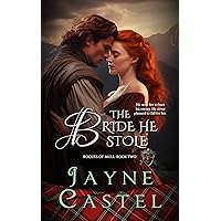 The Bride He Stole (Rogues of Mull Book 2) The Bride He Stole (Rogues of Mull Book 2) Kindle