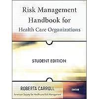 Risk Management Handbook for Health Care Organizations Risk Management Handbook for Health Care Organizations Paperback eTextbook Digital