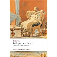 Dialogues and Essays (Oxford World's Classics) Dialogues and Essays (Oxford World's Classics) Paperback Kindle