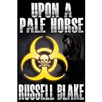 Upon A Pale Horse (Bio-Thriller) Upon A Pale Horse (Bio-Thriller) Audible Audiobook Kindle Paperback