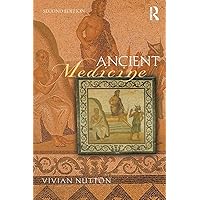 Ancient Medicine (Sciences of Antiquity) Ancient Medicine (Sciences of Antiquity) Paperback Hardcover