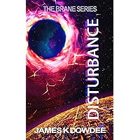 Disturbance (The Brane Series Book 1)