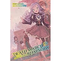 Death March to the Parallel World Rhapsody, Vol. 19 (light novel) Death March to the Parallel World Rhapsody, Vol. 19 (light novel) Kindle Paperback