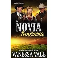 La novia temeraria (Spanish Edition) La novia temeraria (Spanish Edition) Kindle Paperback