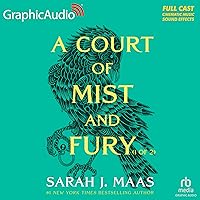 A Court of Mist and Fury (1 of 2) [Dramatized Adaptation]: A Court of Thorns and Roses 2 A Court of Mist and Fury (1 of 2) [Dramatized Adaptation]: A Court of Thorns and Roses 2 Audible Audiobook Audio CD