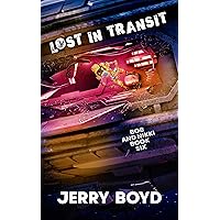 Lost in Transit (Bob and Nikki Book 6) Lost in Transit (Bob and Nikki Book 6) Kindle