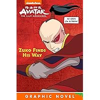 Zuko Finds His Way (As Seen on Screen) (Avatar: The Last Airbender) Zuko Finds His Way (As Seen on Screen) (Avatar: The Last Airbender) Kindle