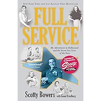 Full Service: My Adventures in Hollywood and the Secret Sex Live of the Stars Full Service: My Adventures in Hollywood and the Secret Sex Live of the Stars Paperback Kindle Audible Audiobook Hardcover Audio CD
