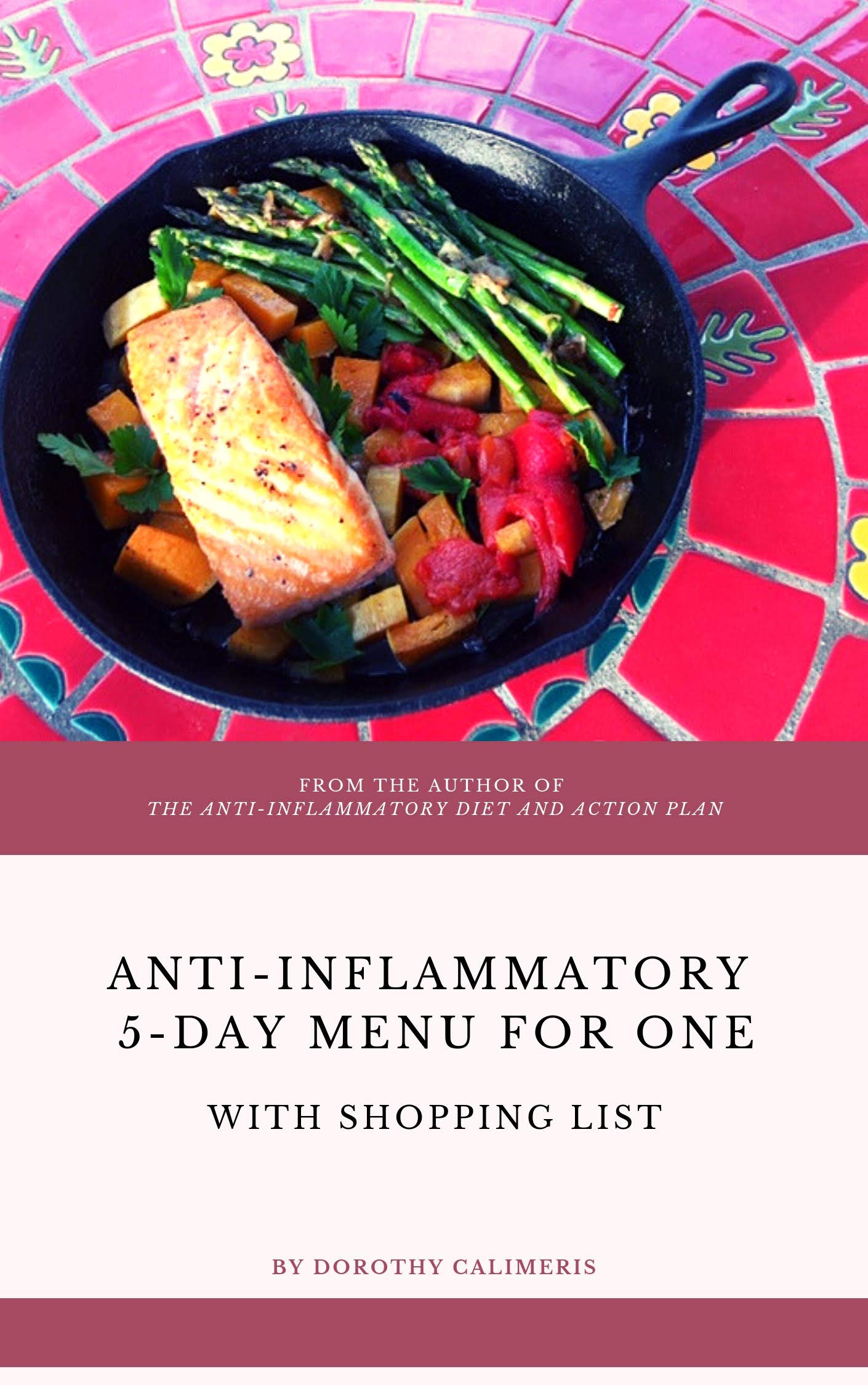 5 Day Anti-Inflammatory Menu for One: With Shopping List