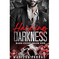 Hacking Darkness: A Reverse Harem Dark Romance (Dark Codes Book 1) Hacking Darkness: A Reverse Harem Dark Romance (Dark Codes Book 1) Kindle Audible Audiobook Paperback