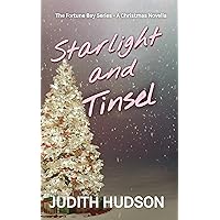 Starlight and Tinsel: A Small Town Christmas Novella (The Fortune Bay Series Book 6) Starlight and Tinsel: A Small Town Christmas Novella (The Fortune Bay Series Book 6) Kindle Paperback