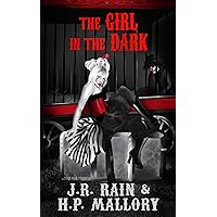 The Girl in the Dark (Dark Circus Book 3) The Girl in the Dark (Dark Circus Book 3) Kindle Paperback