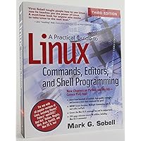A Practical Guide to Linux Commands, Editors, and Shell Programming A Practical Guide to Linux Commands, Editors, and Shell Programming Paperback
