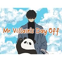 Mr. Villian's Day Off (Original Japanese Version)