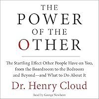 The Power of the Other: The Startling Effect Other People Have on You, from the Boardroom to the Bedroom and Beyond - and What to Do About It The Power of the Other: The Startling Effect Other People Have on You, from the Boardroom to the Bedroom and Beyond - and What to Do About It Audible Audiobook Hardcover Kindle Paperback Audio CD