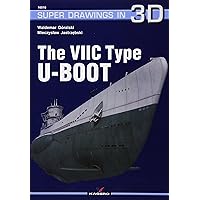 The VIIC Type U-Boot (Super Drawings in 3D) The VIIC Type U-Boot (Super Drawings in 3D) Paperback