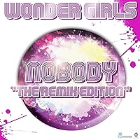 Nobody - the Remix Edition Nobody - the Remix Edition MP3 Music