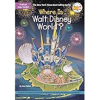Where Is Walt Disney World? Where Is Walt Disney World? Paperback Audible Audiobook Kindle Library Binding
