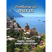 Footloose in Italy III - 3 Naples, Sorrento, Amalfi Coast and Capri