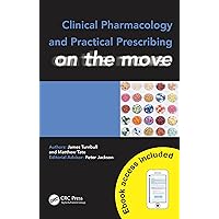 Clinical Pharmacology and Practical Prescribing on the Move (Medicine on the Move) Clinical Pharmacology and Practical Prescribing on the Move (Medicine on the Move) Kindle Paperback