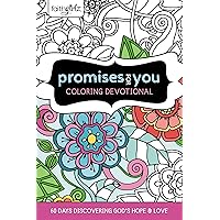 Faithgirlz Promises for You Coloring Devotional: 60 Days Discovering God’s Hope and Love Faithgirlz Promises for You Coloring Devotional: 60 Days Discovering God’s Hope and Love Hardcover