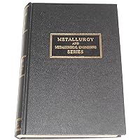 The Metallurgy of Steel Castings (Metallurgy and Metallurgical Engineering Series)
