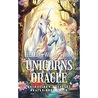 Healing Words from UNICORNS ORACLE 44-unicorn messages English-Japanese: Oracle Book Vol3 (Japanese Edition) Healing Words from UNICORNS ORACLE 44-unicorn messages English-Japanese: Oracle Book Vol3 (Japanese Edition) Kindle Paperback