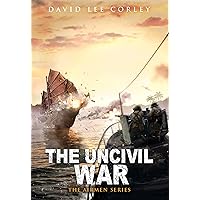 The Uncivil War: A Vietnam War Novel (The Airmen Series Book 11) The Uncivil War: A Vietnam War Novel (The Airmen Series Book 11) Kindle Paperback Audible Audiobook