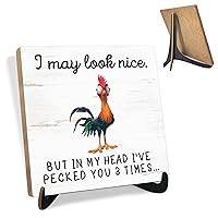 I May Look Nice But In My Head I've Pecked You 3 Times,Chicken Signs,Chicken Decor,Kitchen Decoration,Office Desk Decor,Tiered Tray Decor,Home Decor,Farmhouse Decor,Wood Plaque Sign With Stand,3