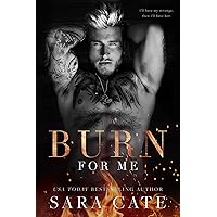 Burn for Me: A Dark Age Gap Romance (Spitfire) Burn for Me: A Dark Age Gap Romance (Spitfire) Kindle Audible Audiobook Paperback