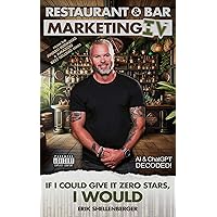 Restaurant & Bar Marketing IV: If I Could Give It Zero Stars, I Would Restaurant & Bar Marketing IV: If I Could Give It Zero Stars, I Would Kindle Paperback Hardcover