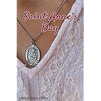 St. Anne's Day: (Holy Hilarity 1)