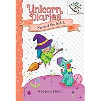 Bo and the Witch: A Branches Book (Unicorn Diaries #10) Bo and the Witch: A Branches Book (Unicorn Diaries #10) Paperback Kindle Hardcover